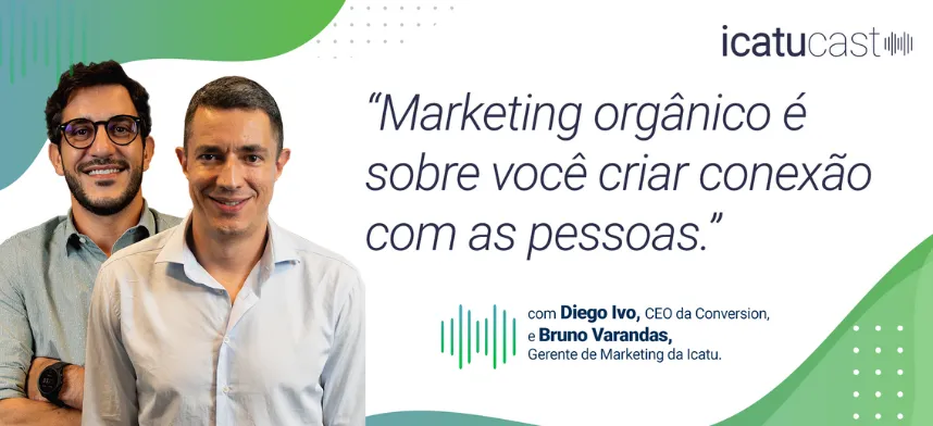 bruno varandas e diego ivo no décimo episódio do icatucast